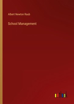 School Management - Raub, Albert Newton