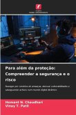 Para além da proteção: Compreender a segurança e o risco