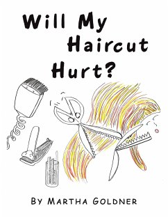 Will My Haircut Hurt? - Goldner, Martha