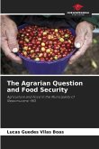 The Agrarian Question and Food Security
