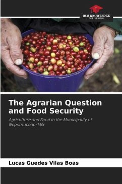 The Agrarian Question and Food Security - Guedes Vilas Boas, Lucas