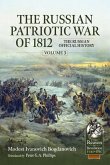 The Russian Patriotic War of 1812 Volume 3