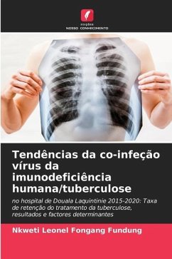 Tendências da co-infeção vírus da imunodeficiência humana/tuberculose - Fongang Fundung, Nkweti Leonel