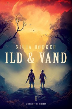 Ild & vand 1 - Bødker, Silja