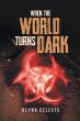 WHEN THE WORLD TURNS DARK - Bild 1