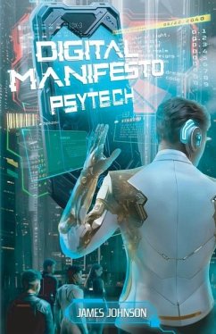 Digital Manifesto, Pystech - Johnson, James