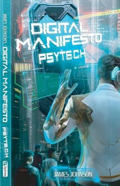 Digital Manifesto, Pystech - Johnson, James