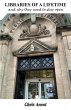 LIBRARIES OF A LIFETIME and why they... - Bild 1