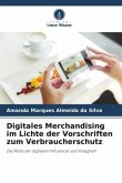 Digitales Merchandising im Lichte der Vorschriften zum Verbraucherschutz