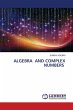 ALGEBRA AND COMPLEX NUMBERS - Bild 1