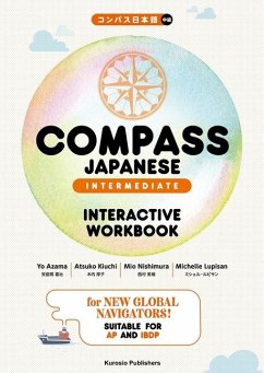 Compass Japanese [Intermediate] Interactive Workbook - Azama, Yoshiharu; Kiuchi, Atsuko; Nishimura, Mio