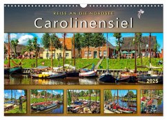 Reise an die Nordsee - Carolinensiel (Wandkalender 2025 DIN A3 quer), CALVENDO Monatskalender