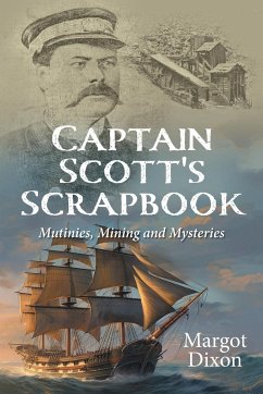 Captain Scott's Scrapbook - Dixon, Margot