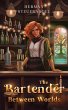 The Bartender Between Worlds - Bild 1