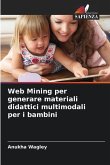 Web Mining per generare materiali didattici multimodali per i bambini