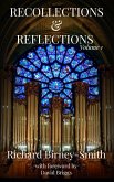 Recollections & Reflections Volume 1