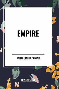 Empire - Simak, Clifford D