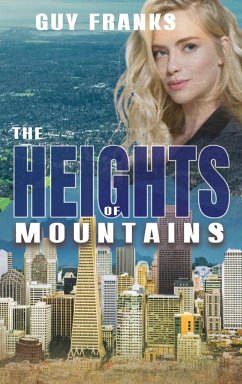 The Heights of Mountains - Franks, Guy