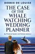 The Case of the Whale Watching Wedding... - Bild 1
