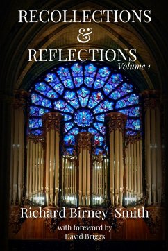 Recollections & Reflections Volume 1 - Birney-Smith, Richard