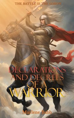 Declarations and Decrees of a Warrior - Babb, Marlene