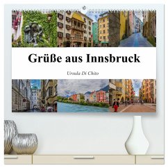 Grüße aus Innsbruck (hochwertiger Premium Wandkalender 2025 DIN A2 quer), Kunstdruck in Hochglanz