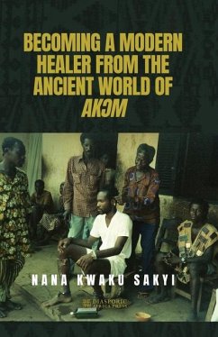Becoming a Modern Healer from the Ancient World of Ak&#390;m