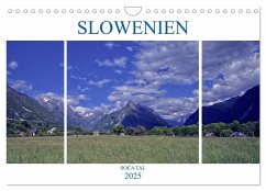 Slowenien - Soca Tal (Wandkalender 2025 DIN A4 quer), CALVENDO Monatskalender