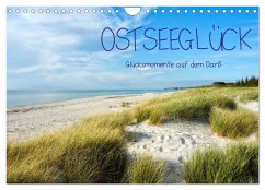 OSTSEEGLÜCK - Glücksmomente auf dem Darß (Wandkalender 2025 DIN A4 quer), CALVENDO Monatskalender