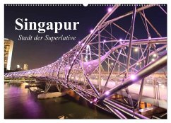 Singapur. Stadt der Superlative (Wandkalender 2025 DIN A2 quer), CALVENDO Monatskalender