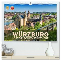 WÜRZBURG Historisches Stadtherz (hochwertiger Premium Wandkalender 2025 DIN A2 quer), Kunstdruck in Hochglanz