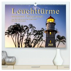 Leuchttürme - maritime Wegweiser (hochwertiger Premium Wandkalender 2025 DIN A2 quer), Kunstdruck in Hochglanz