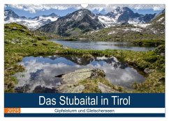 Das Stubaital in Tirol - Gipfelsturm und Gletscherseen (Wandkalender 2025 DIN A3 quer), CALVENDO Monatskalender - Calvendo;Brehm (www.frankolor.de), Frank