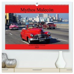 Mythos Malecón - Havannas berühmte Uferstraße (hochwertiger Premium Wandkalender 2025 DIN A2 quer), Kunstdruck in Hochglanz - Calvendo;Löwis of Menar, Henning von