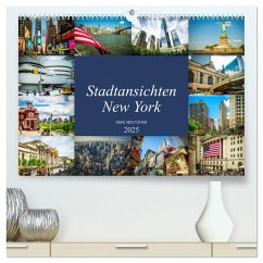 Stadtansichten New York (hochwertiger Premium Wandkalender 2025 DIN A2 quer), Kunstdruck in Hochglanz
