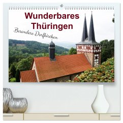 Wunderbares Thüringen - besondere Dorfkirchen (hochwertiger Premium Wandkalender 2025 DIN A2 quer), Kunstdruck in Hochglanz - Calvendo;Flori0