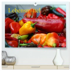 Lebensmittel liebevoll arrangiert (hochwertiger Premium Wandkalender 2025 DIN A2 quer), Kunstdruck in Hochglanz