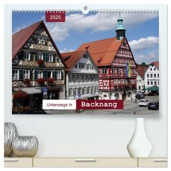 Unterwegs in Backnang (hochwertiger Premium Wandkalender 2025 DIN A2 quer), Kunstdruck in Hochglanz