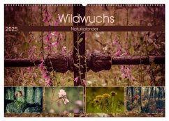 Wildwuchs 2025 (Wandkalender 2025 DIN A2 quer), CALVENDO Monatskalender