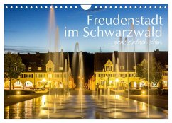 Freudenstadt im Schwarzwald ... ganz einfach schön (Wandkalender 2025 DIN A4 quer), CALVENDO Monatskalender