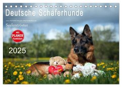 Deutsche Schäferhunde Seelentröster (Tischkalender 2025 DIN A5 quer), CALVENDO Monatskalender - Calvendo;Schiller, Petra