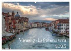 Venedig - La Serenissima 2025 (Wandkalender 2025 DIN A2 quer), CALVENDO Monatskalender