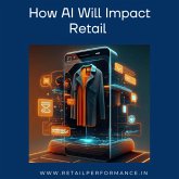 How AI Will Impact Retail (eBook, ePUB)