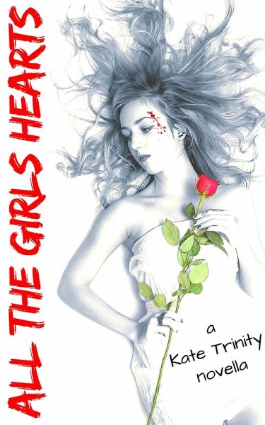 All the Girl's Hearts (eBook, ePUB) All the Girl's Hearts (eBook, ePUB)