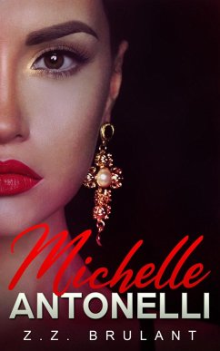 Michelle Antonelli (Brutal Attachments, #4) (eBook, ePUB) Cover Michelle Antonelli (Brutal Attachments, #4) (eBook, ePUB)