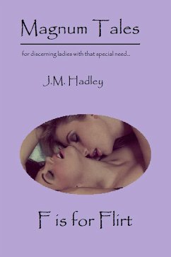 Cover Magnum Tales ~ F is for Flirt (eBook, ePUB)