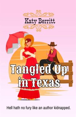 Tangled Up in Texas (eBook, ePUB) - Berritt, Katy