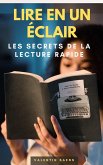 Lire en un éclair : Les secrets de la lecture rapide (eBook, ePUB)