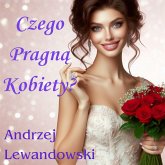 Czego Pragna Kobiety? (eBook, ePUB)