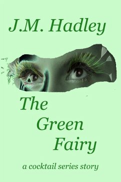Cover The Green Fairy (Cocktail Series #7) (eBook, ePUB)